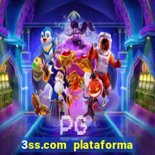 3ss.com plataforma de jogos